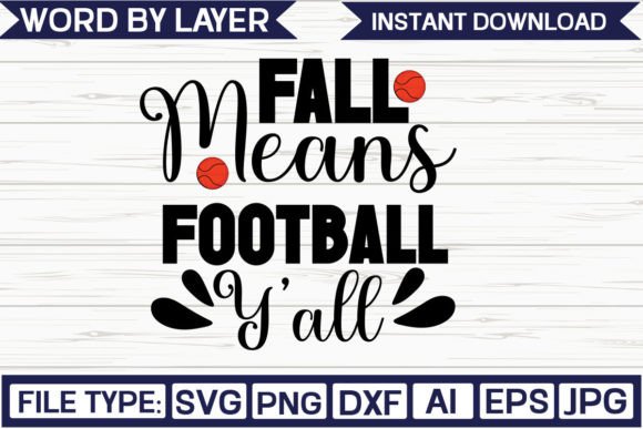 Fall Means Football Y'all SVG: Graphics & Crafts Review