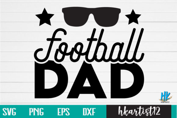 Football Dad SVG: Graphics and Crafts for Dads
