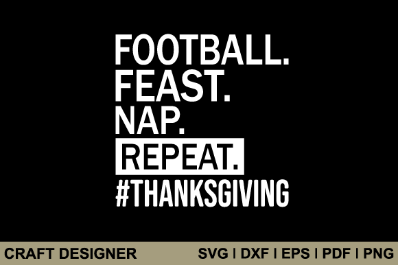 Football Feast Nap Repeat SVG: Graphics for Crafts