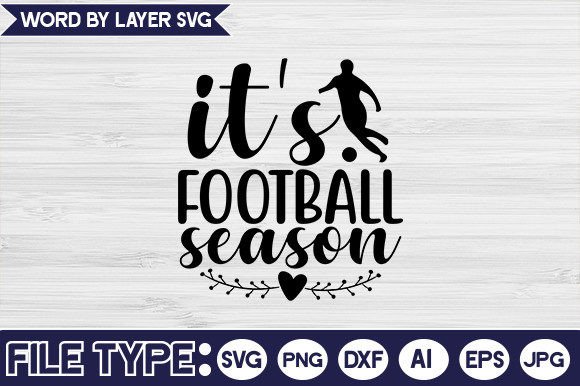 It's Football Season Graphics for Crafts Branding