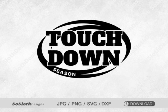 Touchdown Season Football Svg for Crafts & Graphics